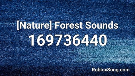 sound id roblox|forest sounds roblox id.